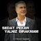 Sedat Peker - Yalnız Bırakmam artwork