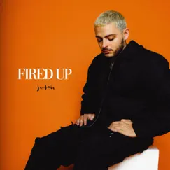 Fired Up - Single by Judah album reviews, ratings, credits