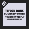 Teflon Dons - Tomorrow People (feat. Gregory Porter) [Phaze Dee Remix]