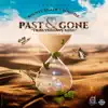 Past & Gone (Tributed Love Song) - Single album lyrics, reviews, download