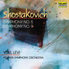 Shostakovich: Symphony No. 5 in D Minor, Op. 47 & Symphony No. 9 in E-Flat Major, Op. 70 by Yoel Levi & Atlanta Symphony Orchestra album reviews, ratings, credits