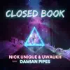 Closed Book (feat. Damian Pipes) album lyrics, reviews, download