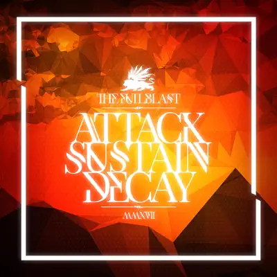 Attack.Sustain.Decay - EP - The Fullblast