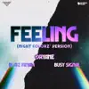 Feeling (Night Colorz' Version) - Single album lyrics, reviews, download