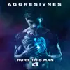 Hurt This Man - Single album lyrics, reviews, download