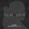 Slander - Single