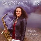 Vanessa Collier - When It Don't Come Easy