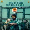 The Hymn of Dharma (From "777 Charlie - Telugu") - Single album lyrics, reviews, download