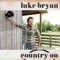 Country On - Luke Bryan lyrics