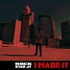 I Made It - Single