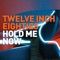 Hold Me Now (12" Version) artwork