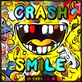 Crash & Smile in Dada Land - December artwork