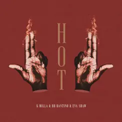 HOT - Single by DB Bantino, G Milla & Eva Shaw album reviews, ratings, credits