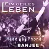 Stream & download Ein geiles Leben (feat. Banjee) - Single