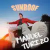 Stream & download Sunroof - Single (Manuel Turizo Remix)