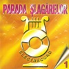 Parada Șlagărelor, Vol. 1, 2005