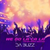 We Go La La La (Listen Again Remixes) - Single