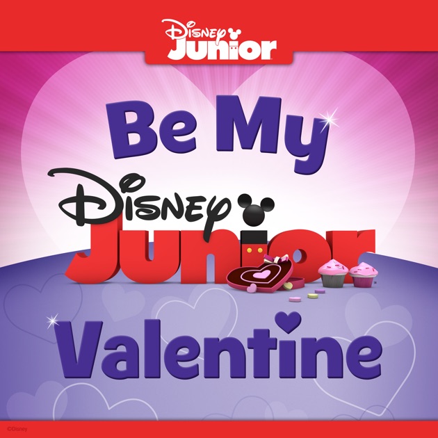 Be My Disney Junior Valentine on iTunes