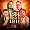 Engole Esse Leite (feat. Dj Juninho Mpc) - Mc Taygger SP, Mc Vetão & Mc Neguinho do Corte lyrics