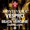Vespro della Beata Vergine, SV 206: XVIII. Antiphona "Ab initio et ante saecula creata sum" (feat. Venice Monteverdi Academy) artwork