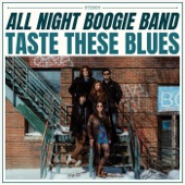 All Night Boogie Band - Nothing Wrong with Feeling Blue