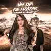 Stream & download Um Dia de Prazer - Single