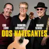 Dos Navegantes album lyrics, reviews, download
