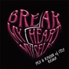 Break My Heart Myself - Single