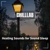 Healing Sounds for Sound Sleep album lyrics, reviews, download