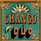 Chavo - Chango Duo lyrics
