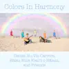 Colors In Harmony - Single album lyrics, reviews, download