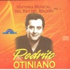 Historia Musical del Rey del Bolero, Vol. I