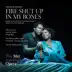 Fire Shut Up in My Bones, Act III: So you've come back, boy... I knew you would. (Recorded Live at the Met - October 23, 2021) song reviews