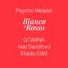Psycho Weazel - Gomina (Radio Edit)