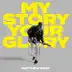 My Story Your Glory song reviews