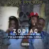 Stream & download Zodiac (feat. PO Lambeau & Tha Chill) - Single