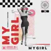 My Girl (feat. 96niño) - Single album lyrics, reviews, download