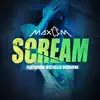 Stream & download Scream - Single (feat. Michelle Osborne) - Single