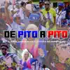 DE PITO A PITO - Single album lyrics, reviews, download