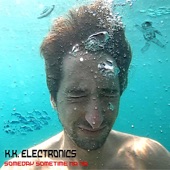 K.K.Electronics - Someday Sometime Na Na