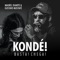 Kondé - Maurel Duarte & Gustavo Mustafé lyrics