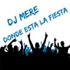 Dónde Está La Fiesta - Single album lyrics, reviews, download