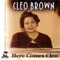 Breakin' in a Pair of Shoes - Cleo Brown lyrics