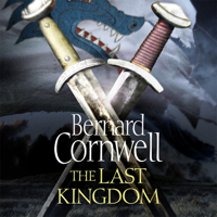 Bernard Cornwell - The Last Kingdom: The Last Kingdom Series, Book 1 (Unabridged) artwork