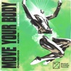 Move Your Body (Hedex Remix) - Single