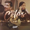 Estos Celos - Single