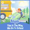 Stream & download This Is the Way We Go to School