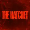 The Hatchet - Single album lyrics, reviews, download