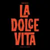 La dolce vita (Original Vocal Version) [From "La dolce vita" / Remastered 2022] - Single album lyrics, reviews, download