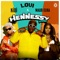Hennessy - Loui, KiDi & Maud Elka lyrics